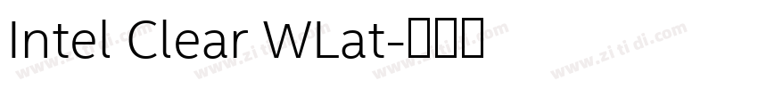 Intel Clear WLat字体转换 Intel Clear WLat字体转换